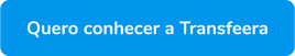 transfeera-lp-botao-quero-conhecer-1